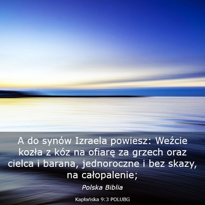 Picture 03 - Kapłańska 9:3 POLUBG - A do synów Izraela powiesz: Weźcie kozła z - Bible Verse Picture