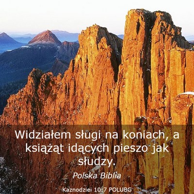 Picture 03 - Kaznodziei 10:7 POLUBG - Widziałem sługi na koniach, a książąt - Bible Verse Picture