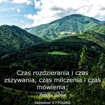 Picture 03 - Kaznodziei 3:7 POLUBG - Czas rozdzierania i czas zszywania, czas - Bible Verse Picture