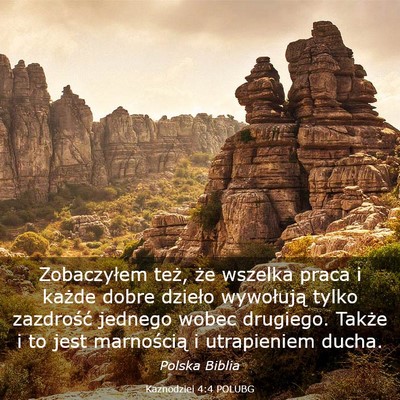 Picture 03 - Kaznodziei 4:4 POLUBG - Zobaczyłem też, że wszelka praca i każde - Bible Verse Picture