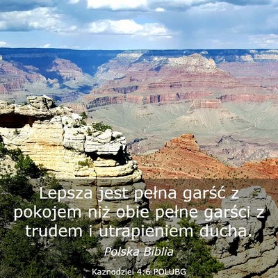 Picture 03 - Kaznodziei 4:6 POLUBG - Lepsza jest pełna garść z pokojem niż obie - Bible Verse Picture