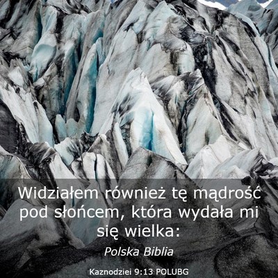 Picture 03 - Kaznodziei 9:13 POLUBG - Widziałem również tę mądrość pod - Bible Verse Picture