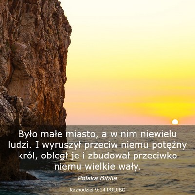 Picture 03 - Kaznodziei 9:14 POLUBG - Było małe miasto, a w nim niewielu ludzi. I - Bible Verse Picture