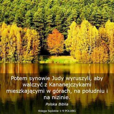 Picture 03 - Księga Sędziów 1:9 POLUBG - Potem synowie Judy wyruszyli, aby walczyć z - Bible Verse Picture
