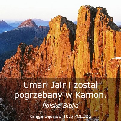 Picture 03 - Księga Sędziów 10:5 POLUBG - Umarł Jair i został pogrzebany w - Bible Verse Picture