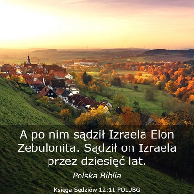 Picture 03 - Księga Sędziów 12:11 POLUBG - A po nim sądził Izraela Elon Zebulonita. - Bible Verse Picture