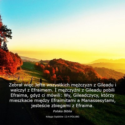 Picture 03 - Księga Sędziów 12:4 POLUBG - Zebrał więc Jefte wszystkich mężczyzn z - Bible Verse Picture