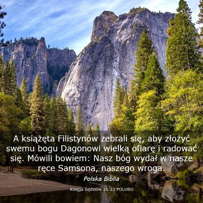 Picture 03 - Księga Sędziów 16:23 POLUBG - A książęta Filistynów zebrali się, aby - Bible Verse Picture