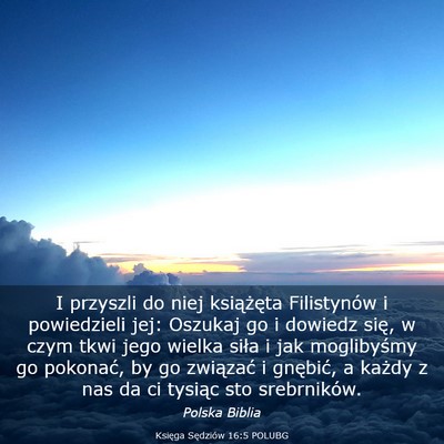 Picture 03 - Księga Sędziów 16:5 POLUBG - I przyszli do niej książęta Filistynów i - Bible Verse Picture