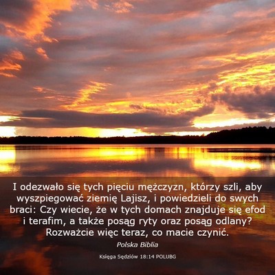 Picture 03 - Księga Sędziów 18:14 POLUBG - I odezwało się tych pięciu mężczyzn, którzy - Bible Verse Picture
