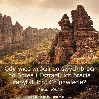 Picture 03 - Księga Sędziów 18:8 POLUBG - Gdy więc wrócili do swych braci do Sorea i - Bible Verse Picture
