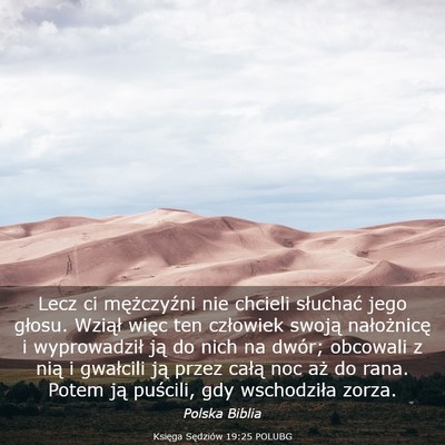 Picture 03 - Księga Sędziów 19:25 POLUBG - Lecz ci mężczyźni nie chcieli słuchać jego - Bible Verse Picture