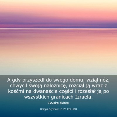 Picture 03 - Księga Sędziów 19:29 POLUBG - A gdy przyszedł do swego domu, wziął nóż, - Bible Verse Picture