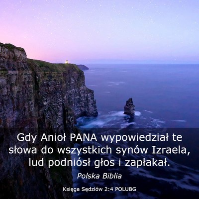 Picture 03 - Księga Sędziów 2:4 POLUBG - Gdy Anioł PANA wypowiedział te słowa do - Bible Verse Picture