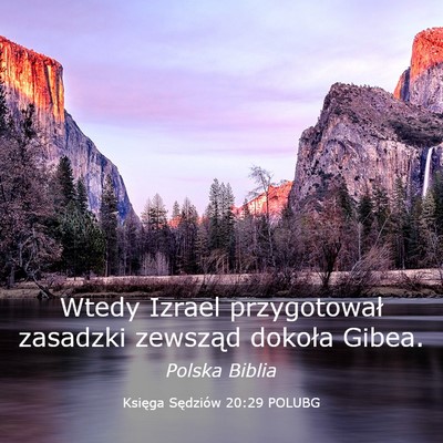 Picture 03 - Księga Sędziów 20:29 POLUBG - Wtedy Izrael przygotował zasadzki zewsząd - Bible Verse Picture
