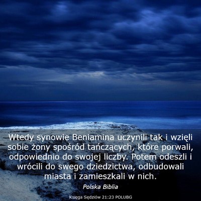 Picture 03 - Księga Sędziów 21:23 POLUBG - Wtedy synowie Beniamina uczynili tak i wzięli - Bible Verse Picture