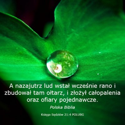 Picture 03 - Księga Sędziów 21:4 POLUBG - A nazajutrz lud wstał wcześnie rano i zbudował - Bible Verse Picture