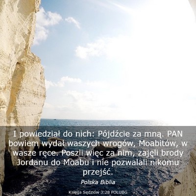 Picture 03 - Księga Sędziów 3:28 POLUBG - I powiedział do nich: Pójdźcie za mną. PAN - Bible Verse Picture