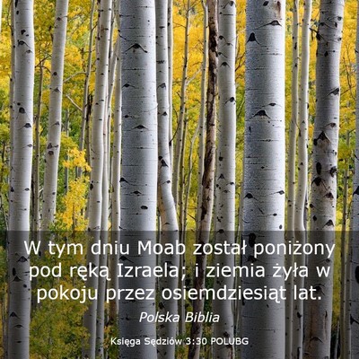 Picture 03 - Księga Sędziów 3:30 POLUBG - W tym dniu Moab został poniżony pod ręką - Bible Verse Picture