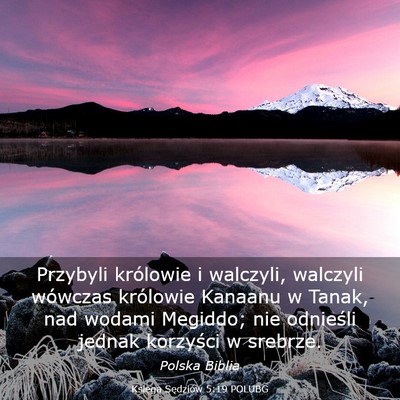 Picture 03 - Księga Sędziów 5:19 POLUBG - Przybyli królowie i walczyli, walczyli wówczas - Bible Verse Picture