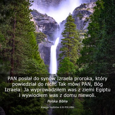 Picture 03 - Księga Sędziów 6:8 POLUBG - PAN posłał do synów Izraela proroka, który - Bible Verse Picture