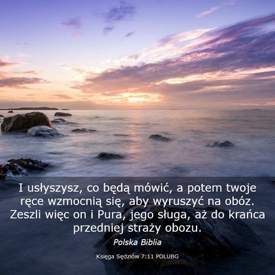 Picture 03 - Księga Sędziów 7:11 POLUBG - I usłyszysz, co będą mówić, a potem twoje - Bible Verse Picture