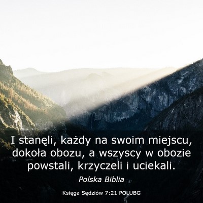 Picture 03 - Księga Sędziów 7:21 POLUBG - I stanęli, każdy na swoim miejscu, dokoła - Bible Verse Picture