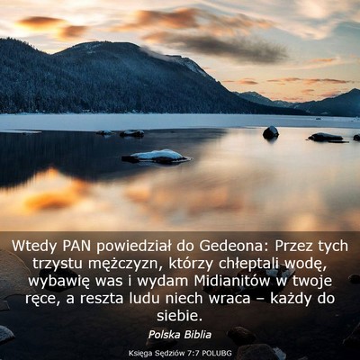 Picture 03 - Księga Sędziów 7:7 POLUBG - Wtedy PAN powiedział do Gedeona: Przez tych - Bible Verse Picture