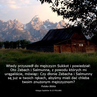 Picture 03 - Księga Sędziów 8:15 POLUBG - Wtedy przyszedł do mężczyzn Sukkot i - Bible Verse Picture