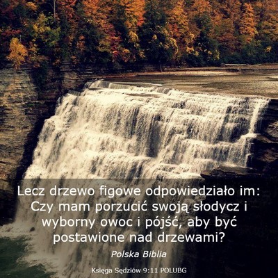 Picture 03 - Księga Sędziów 9:11 POLUBG - Lecz drzewo figowe odpowiedziało im: Czy mam - Bible Verse Picture