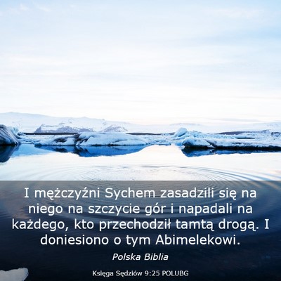Picture 03 - Księga Sędziów 9:25 POLUBG - I mężczyźni Sychem zasadzili się na niego na - Bible Verse Picture