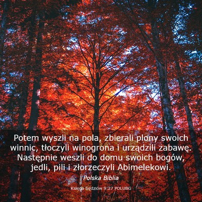 Picture 03 - Księga Sędziów 9:27 POLUBG - Potem wyszli na pola, zbierali plony swoich - Bible Verse Picture