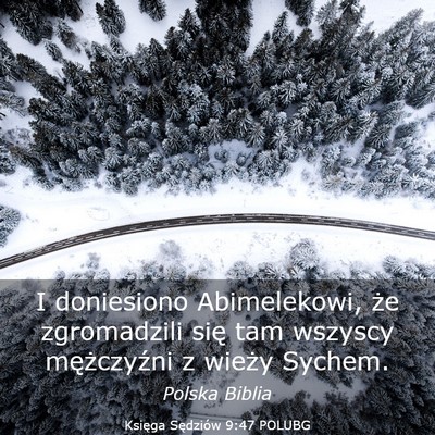 Picture 03 - Księga Sędziów 9:47 POLUBG - I doniesiono Abimelekowi, że zgromadzili się - Bible Verse Picture