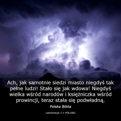 Picture 03 - Lamentacje 1:1 POLUBG - Ach, jak samotnie siedzi miasto niegdyś tak - Bible Verse Picture