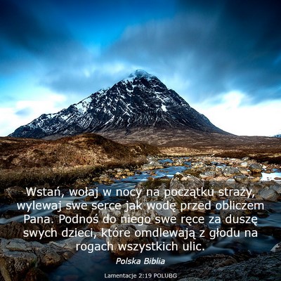 Picture 03 - Lamentacje 2:19 POLUBG - Wstań, wołaj w nocy na początku straży, - Bible Verse Picture