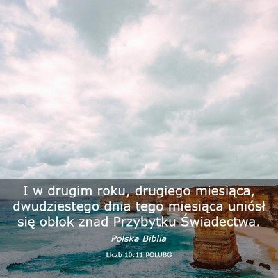 Picture 03 - Liczb 10:11 POLUBG - I w drugim roku, drugiego miesiąca, dwudziestego - Bible Verse Picture