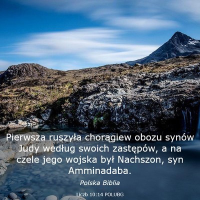 Picture 03 - Liczb 10:14 POLUBG - Pierwsza ruszyła chorągiew obozu synów Judy - Bible Verse Picture