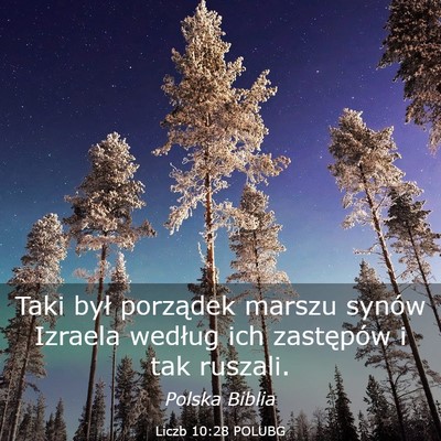 Picture 03 - Liczb 10:28 POLUBG - Taki był porządek marszu synów Izraela według - Bible Verse Picture