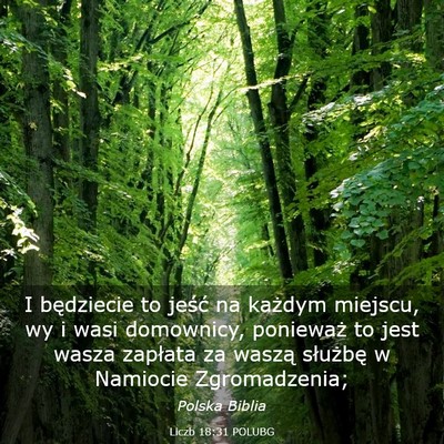 Picture 03 - Liczb 18:31 POLUBG - I będziecie to jeść na każdym miejscu, wy i - Bible Verse Picture