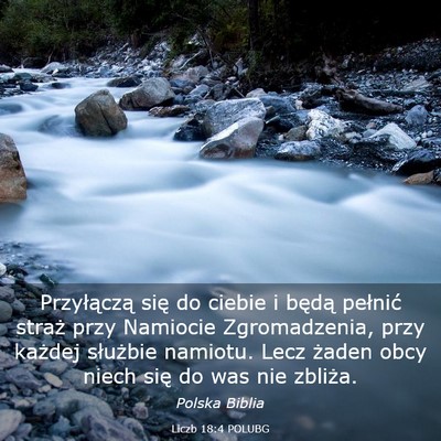 Picture 03 - Liczb 18:4 POLUBG - Przyłączą się do ciebie i będą pełnić - Bible Verse Picture
