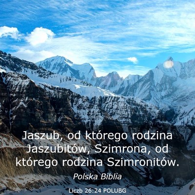 Picture 03 - Liczb 26:24 POLUBG - Jaszub, od którego rodzina Jaszubitów, - Bible Verse Picture