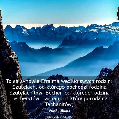 Picture 03 - Liczb 26:35 POLUBG - To są synowie Efraima według swych rodzin: - Bible Verse Picture