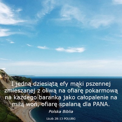 Picture 03 - Liczb 28:13 POLUBG - I jedną dziesiątą efy mąki pszennej - Bible Verse Picture