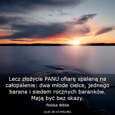 Picture 03 - Liczb 28:19 POLUBG - Lecz złożycie PANU ofiarę spalaną na - Bible Verse Picture