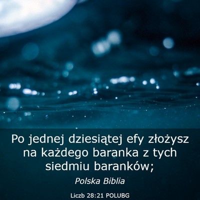 Picture 03 - Liczb 28:21 POLUBG - Po jednej dziesiątej efy złożysz na każdego - Bible Verse Picture