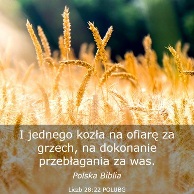 Picture 03 - Liczb 28:22 POLUBG - I jednego kozła na ofiarę za grzech, na - Bible Verse Picture