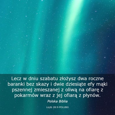Picture 03 - Liczb 28:9 POLUBG - Lecz w dniu szabatu złożysz dwa roczne baranki - Bible Verse Picture