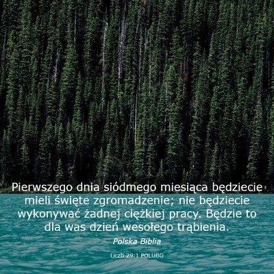 Picture 03 - Liczb 29:1 POLUBG - Pierwszego dnia siódmego miesiąca będziecie - Bible Verse Picture