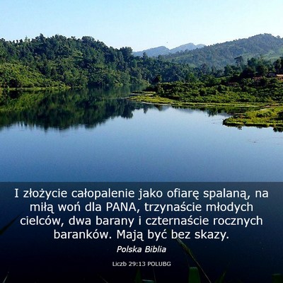 Picture 03 - Liczb 29:13 POLUBG - I złożycie całopalenie jako ofiarę spalaną, - Bible Verse Picture