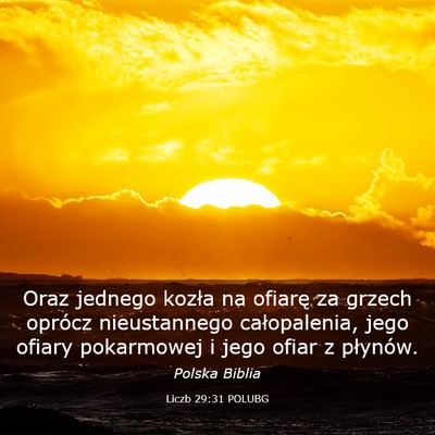 Picture 03 - Liczb 29:31 POLUBG - Oraz jednego kozła na ofiarę za grzech oprócz - Bible Verse Picture